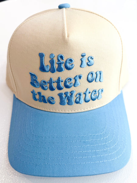 "Life is Better on the Water" Baseball Cap