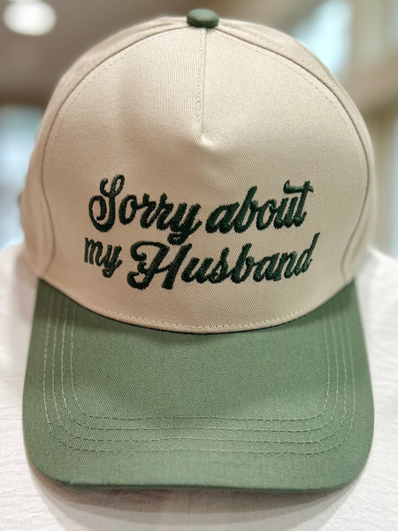 "Sorry About My Husband" Cap - Green