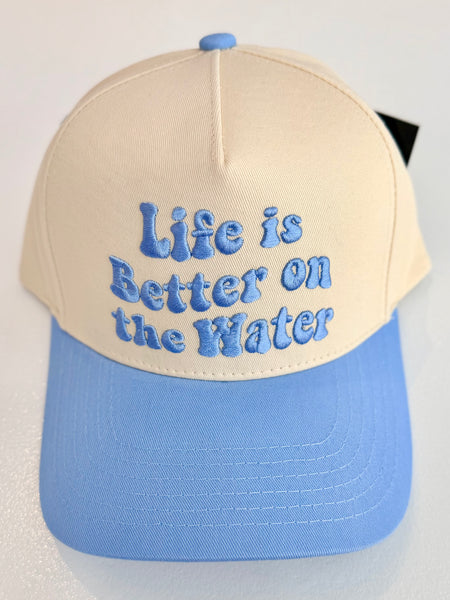 "Life is Better on the Water" Baseball Cap