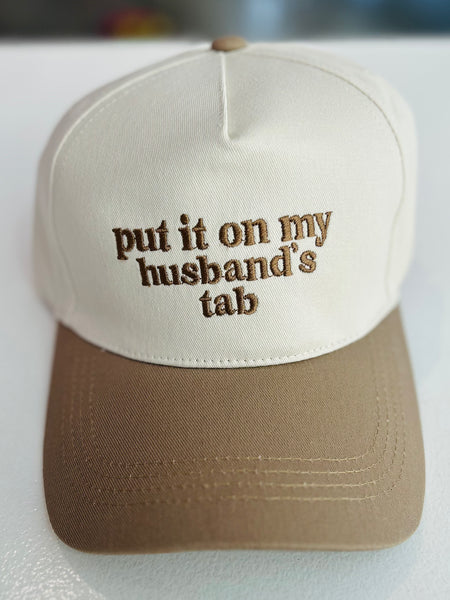Put It On My Husband's Tab Cap - Mocha